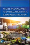 Waste Management and Utilization for a Sustainable Environment