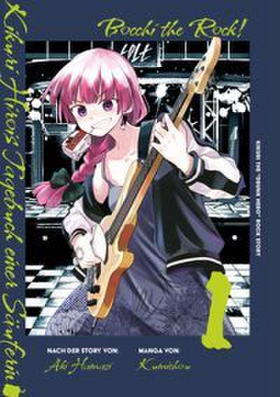 Bocchi the Rock!: Kikuri Hirois Tagebuch einer Säuferin 01
