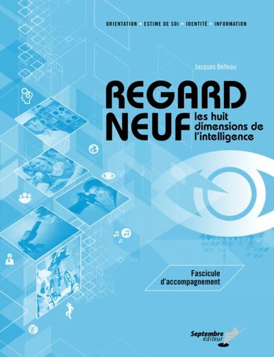 Regard neuf / Fascicule d’’accompagnement