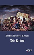 Die Prärie (Die Steppe)