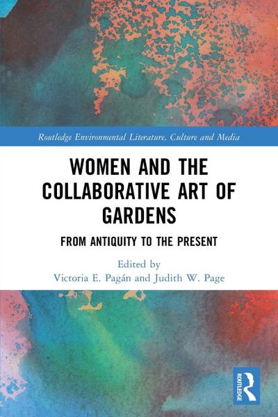 Women and the Collaborative Art of Gardens