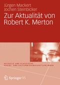 Zur Aktualität von Robert K. Merton