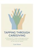 Tapping Through Caregiving