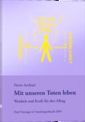 Mit unseren Toten leben