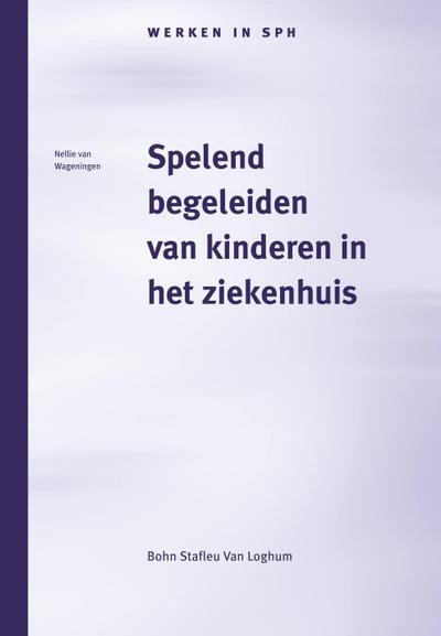 Spelend begeleiden van kinderen in het ziekenhuis