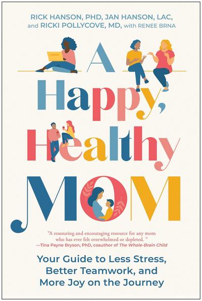 A Happy, Healthy Mom