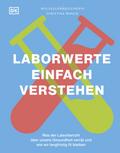 Laborwerte einfach verstehen
