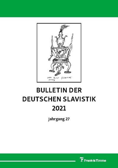 Bulletin der Deutschen Slavistik 2021