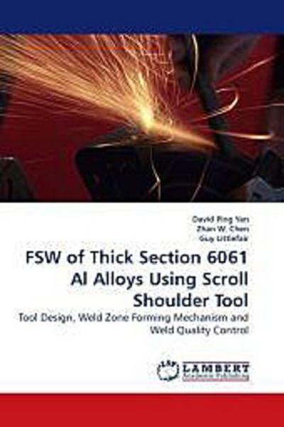 FSW of Thick Section 6061 Al Alloys Using Scroll Shoulder Tool