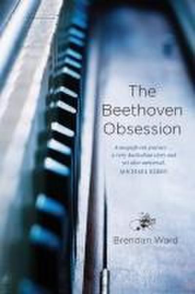 The Beethoven Obsession