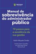 Manual de sobrevivência do administrador público