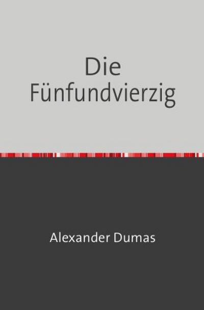Die Fünfundvierzig