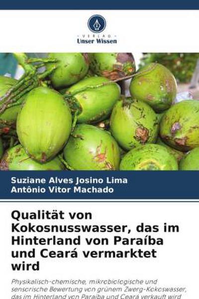 Qualität von Kokosnusswasser, das im Hinterland von Paraíba und Ceará vermarktet wird
