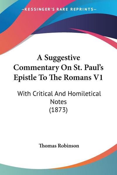 A Suggestive Commentary On St. Paul’s Epistle To The Romans V1