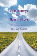 Faith Journeys with Hope and Love