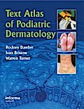 Text Atlas of Podiatric Dermatology