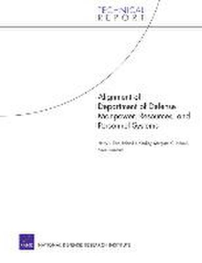 Alignment of Department of Defense Manpower, Resources, and Personnel Systems