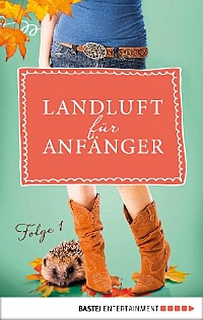 Landluft für Anfänger - 01