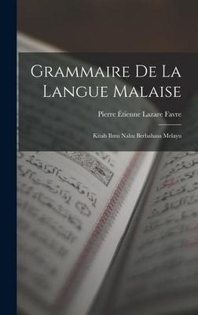 Grammaire De La Langue Malaise