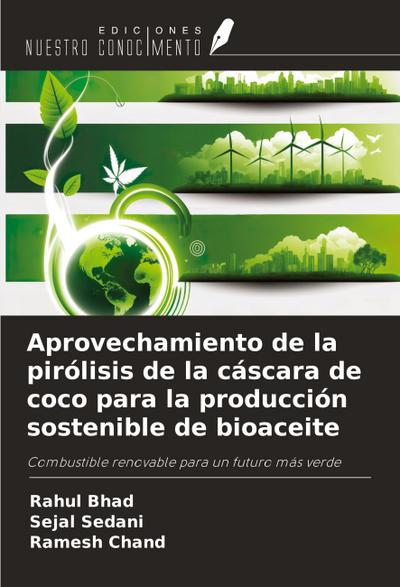 Aprovechamiento de la pirólisis de la cáscara de coco para la producción sostenible de bioaceite