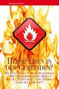 Heiße Eisen in den Gemeinden?