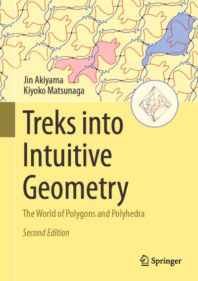 Treks into Intuitive Geometry