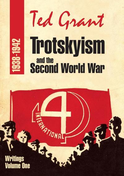 Trotskyism and the Second World War 1938-42