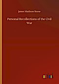 Personal Recollections of the Civil War