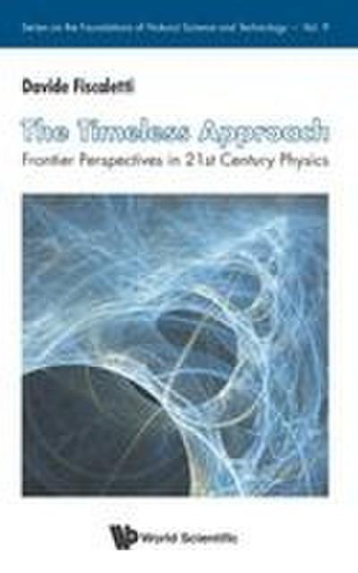 TIMELESS APPROACH, THE