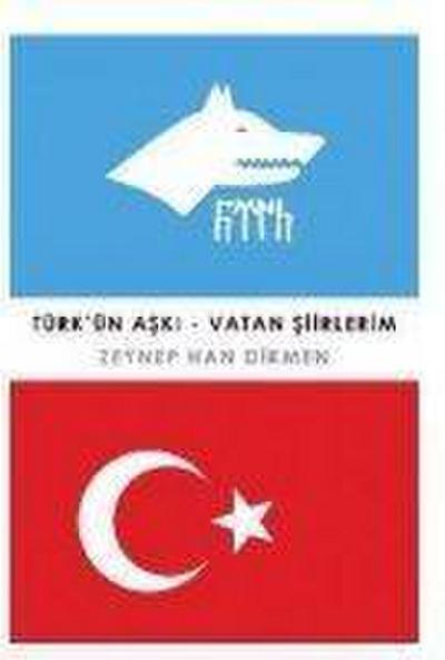 Türkün Aski - Vatan Siirlerim