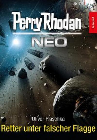 Perry Rhodan Neo 270: Retter unter falscher Flagge (eBook, EPUB) - Oliver Plaschka