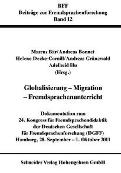 Globalisierung - Migration - Fremdsprachenunterricht