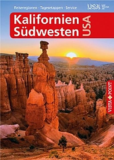 Kalifornien und Südwesten USA - VISTA POINT Reiseführer A bis Z