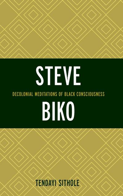 Sithole, T: Steve Biko
