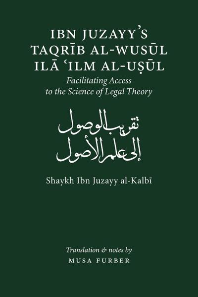 Ibn Juzayy’s Taqrib Al-Wusul Ila Ilm Al-Usul