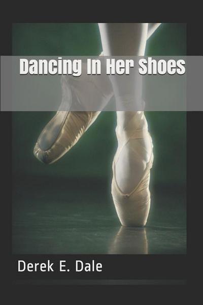 Dancing in Her Shoes