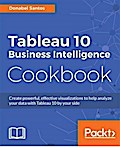 Tableau 10 Business Intelligence Cookbook