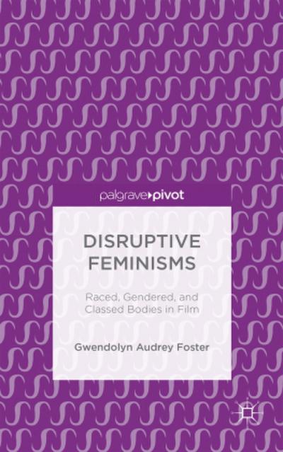 Disruptive Feminisms