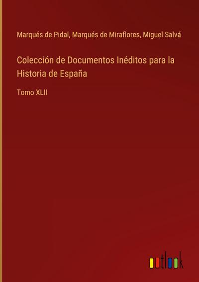 Colección de Documentos Inéditos para la Historia de España