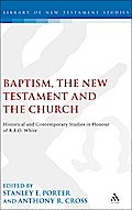 Baptism, the New Testament and the Church