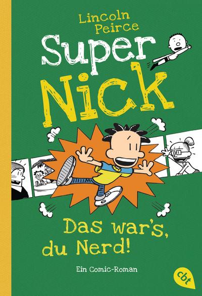 Super Nick - Das war’s, du Nerd!