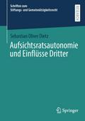 Aufsichtsratsautonomie und Einflüsse Dritter