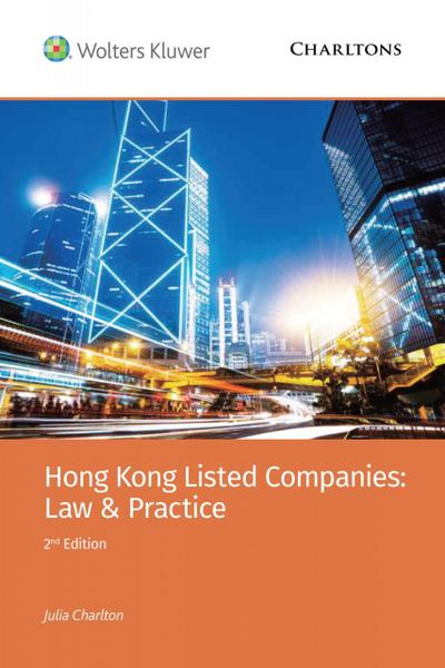 Hong Kong Listed Companies: Law & Practice 2nd Edition