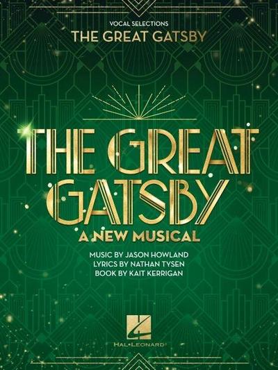 The Great Gatsby - A New Musical: Piano/Vocal Selections