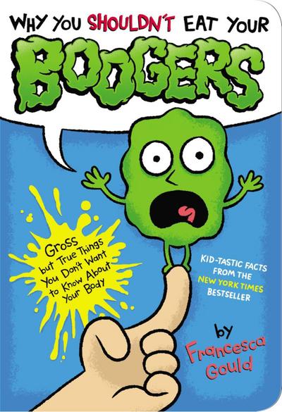 Why You Shouldn’t Eat Your Boogers