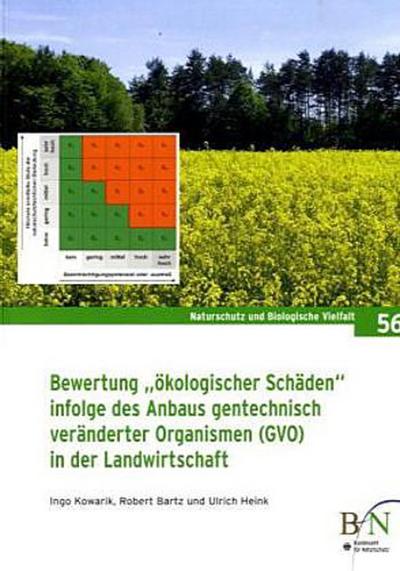 Bewertung "ökologischer Schäden" infolge des Anbaus gentechnisch veränderter Organismen (GVO) in der Landwirtschaft