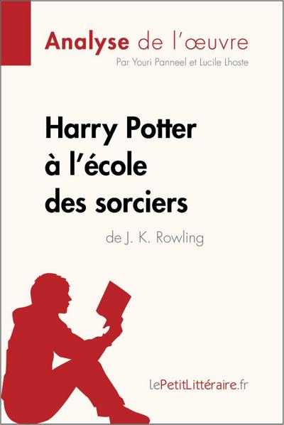 Harry Potter à l’école des sorciers de J. K. Rowling (Analyse de l’oeuvre)