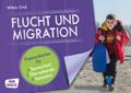 Flucht und Migration: Themenkarten für Teamarbeit, Elternabende und Seminare