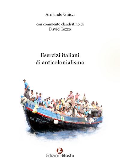 Esercizi italiani di anticolonialismo