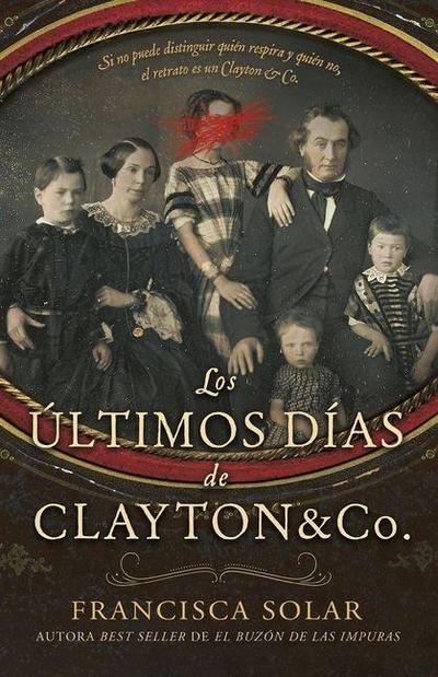 Los Ultimos Dias de Clayton and Co